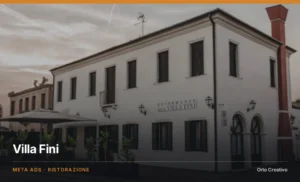 Villa Fini — Mtea Ads per il ristorante sulla Riviera del Brenta, a cura di Orto Creativo